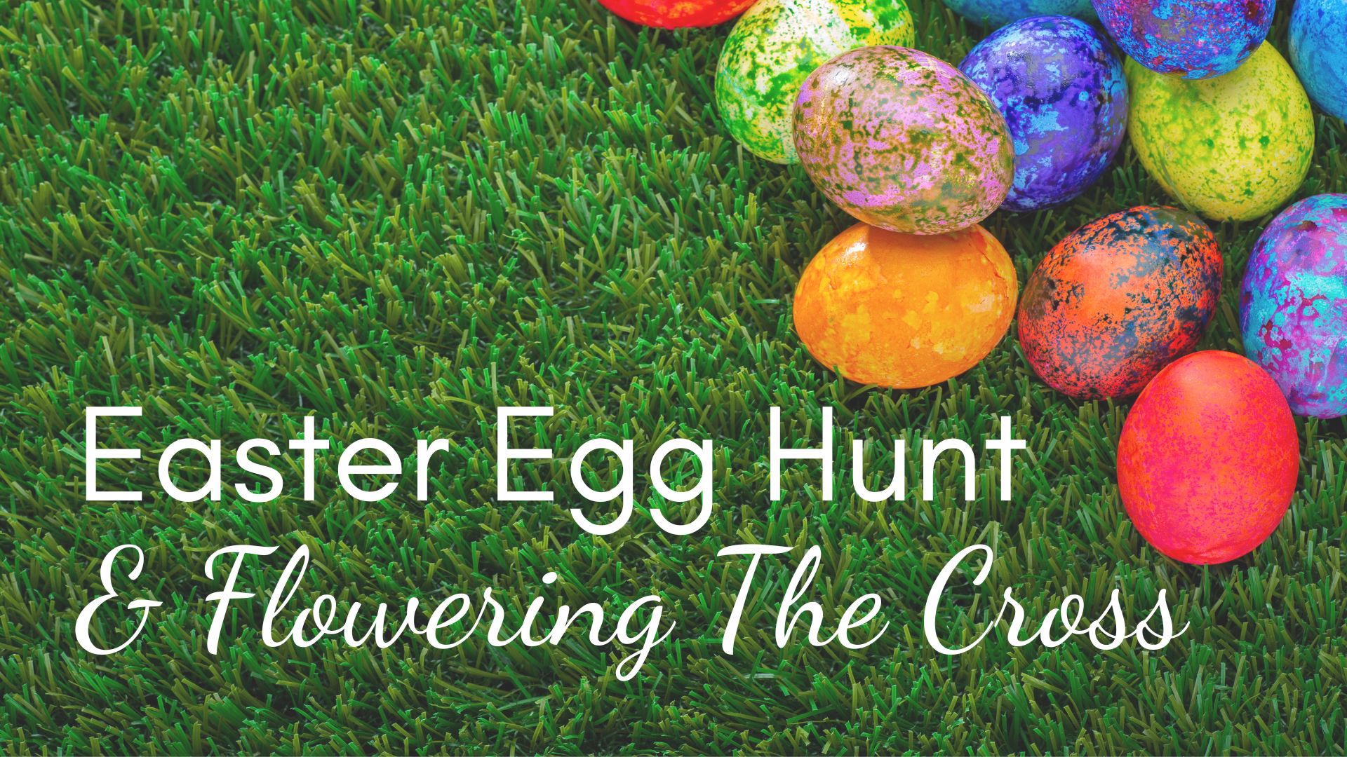 2023_Easter Egg Hunt_Flowering Cross_title