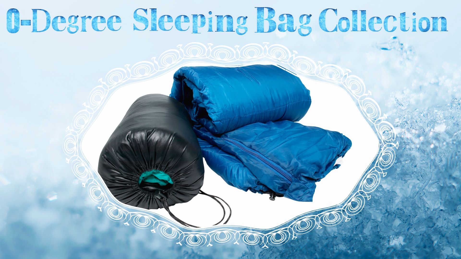 Zero Degree Sleeping Bag Collection for Better Days Ahead (2)
