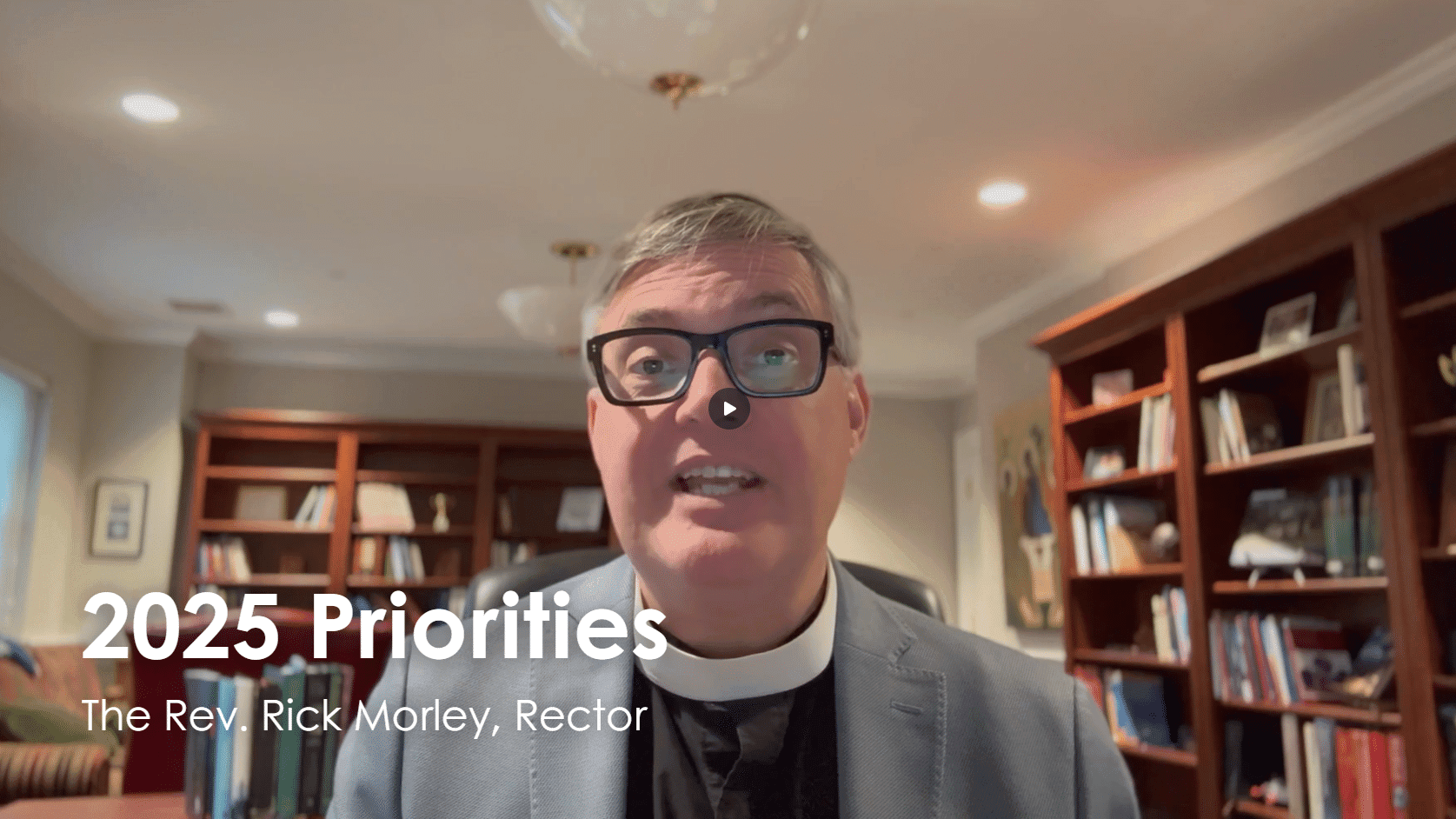 2025 Rector Priorities St. David's Episcopal Church