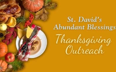 2025 St. David’s Abundant Blessings Thanksgiving bags collection