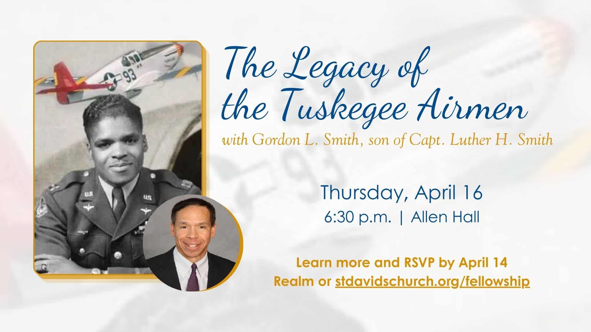 The Legacy of the Tuskegee Airmen - St. David's Episcopal Church